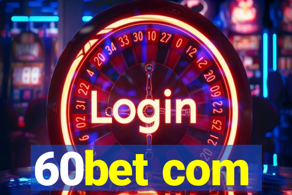 60bet com